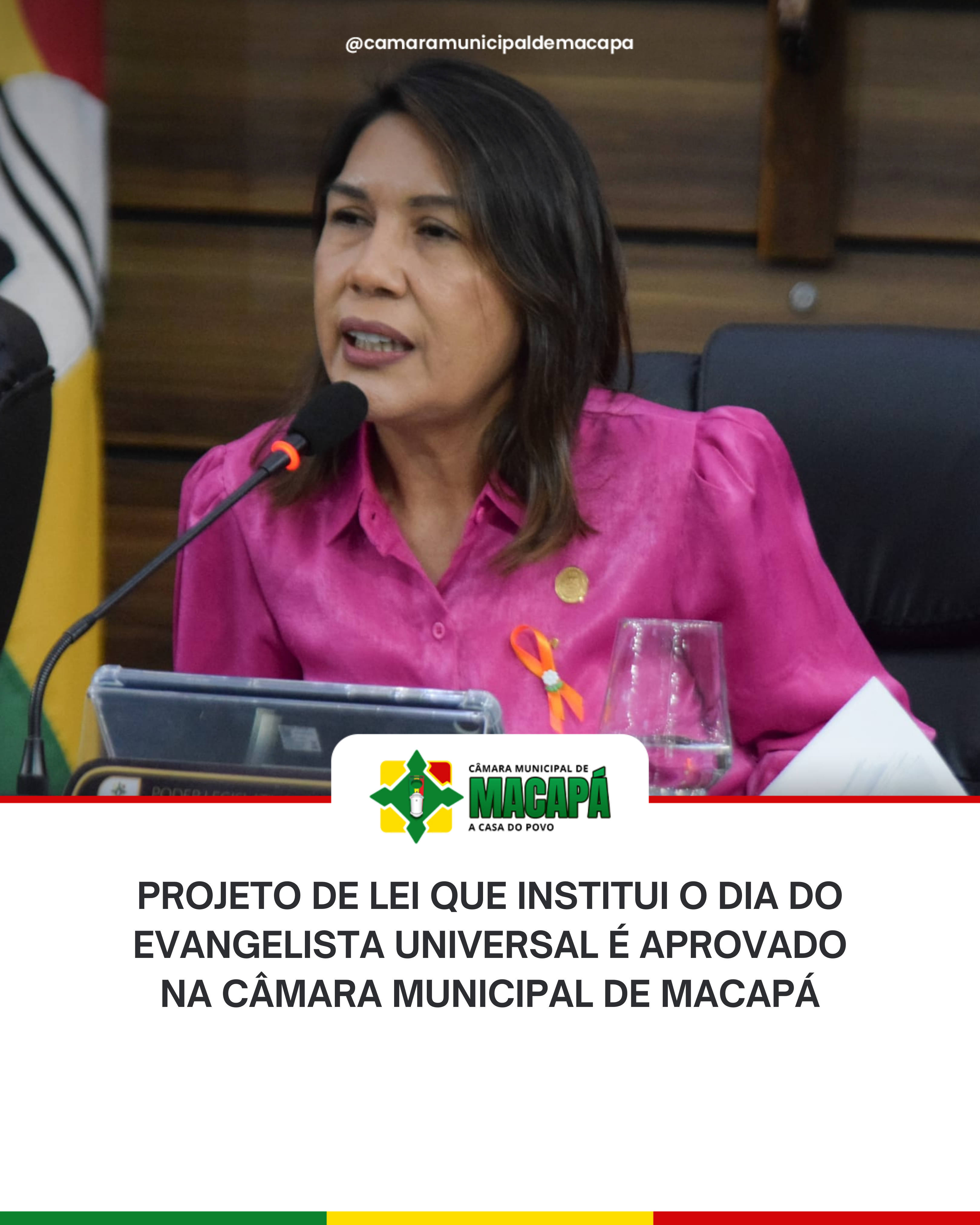 Projeto de Lei que institui o Dia do Evangelista Universal é aprovado na Câmara Municipal de Macapá