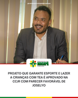Projeto que garante esporte e lazer a crianças com TEA é aprovado na CCJR com parecer favorável de Joselyo