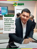 Reginaldo ‘Faraó’ toma posse como vereador na Câmara Municipal de Macapá