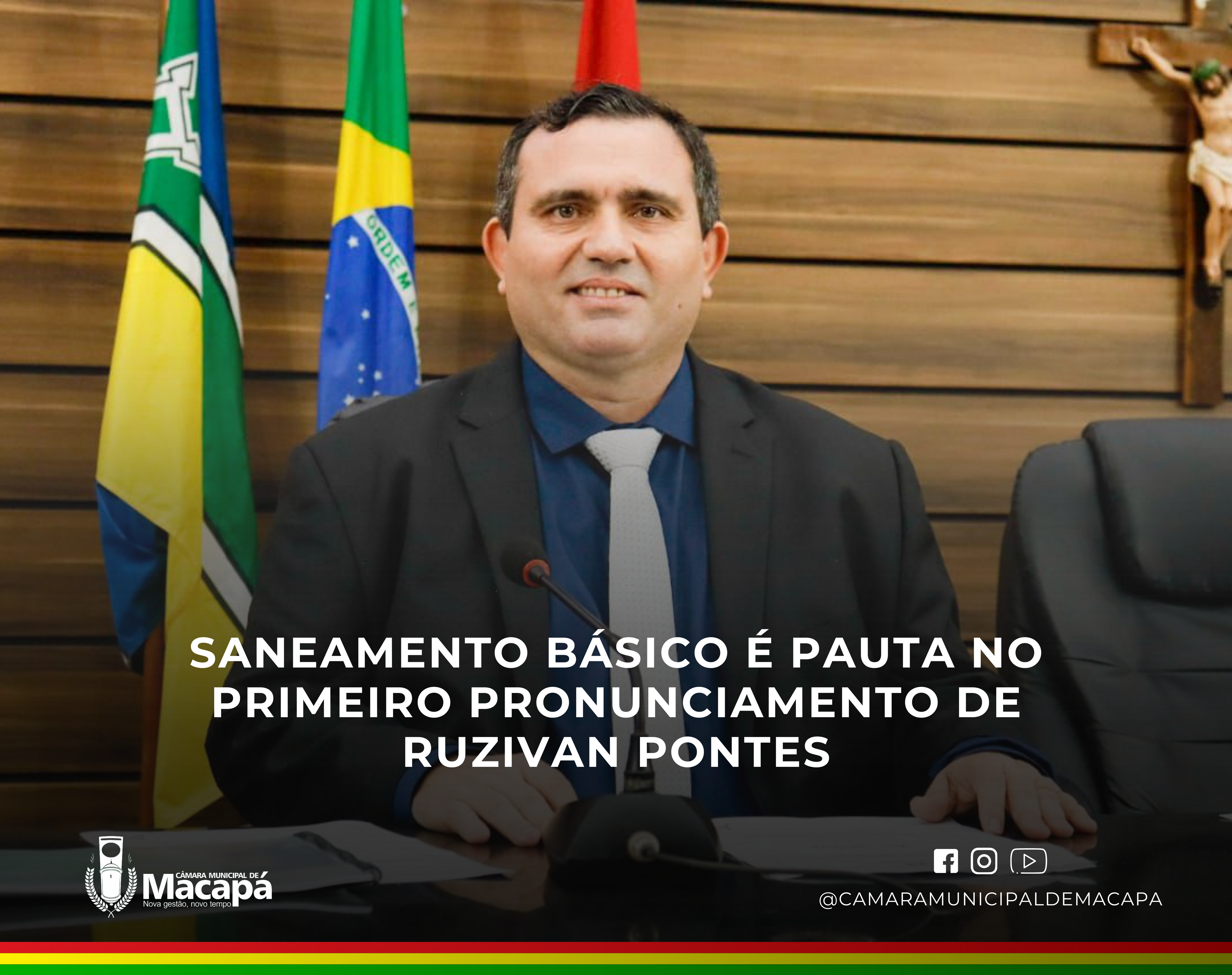 Saneamento básico é pauta no primeiro pronunciamento de Ruzivan Pontes