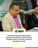 Vereador Banha Lobato emite parecer favorável a projetos de grande impacto social durante reunião da CCJR