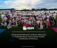 Vereador Bruno Igreja realiza 1º Piquenique Inclusivo para famílias atípicas.