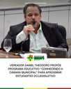 Vereador Daniel Theodoro propõe programa educativo “Conhecendo a Câmara Municipal” para aproximar estudantes do Legislativo