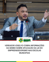 Vereador Joselyo cobra informações da SEMED sobre aplicação da lei do empreendedorismo nas escolas municipais