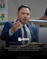 Vereador Joselyo solicita audiência pública para debater o espectro autista em Macapá