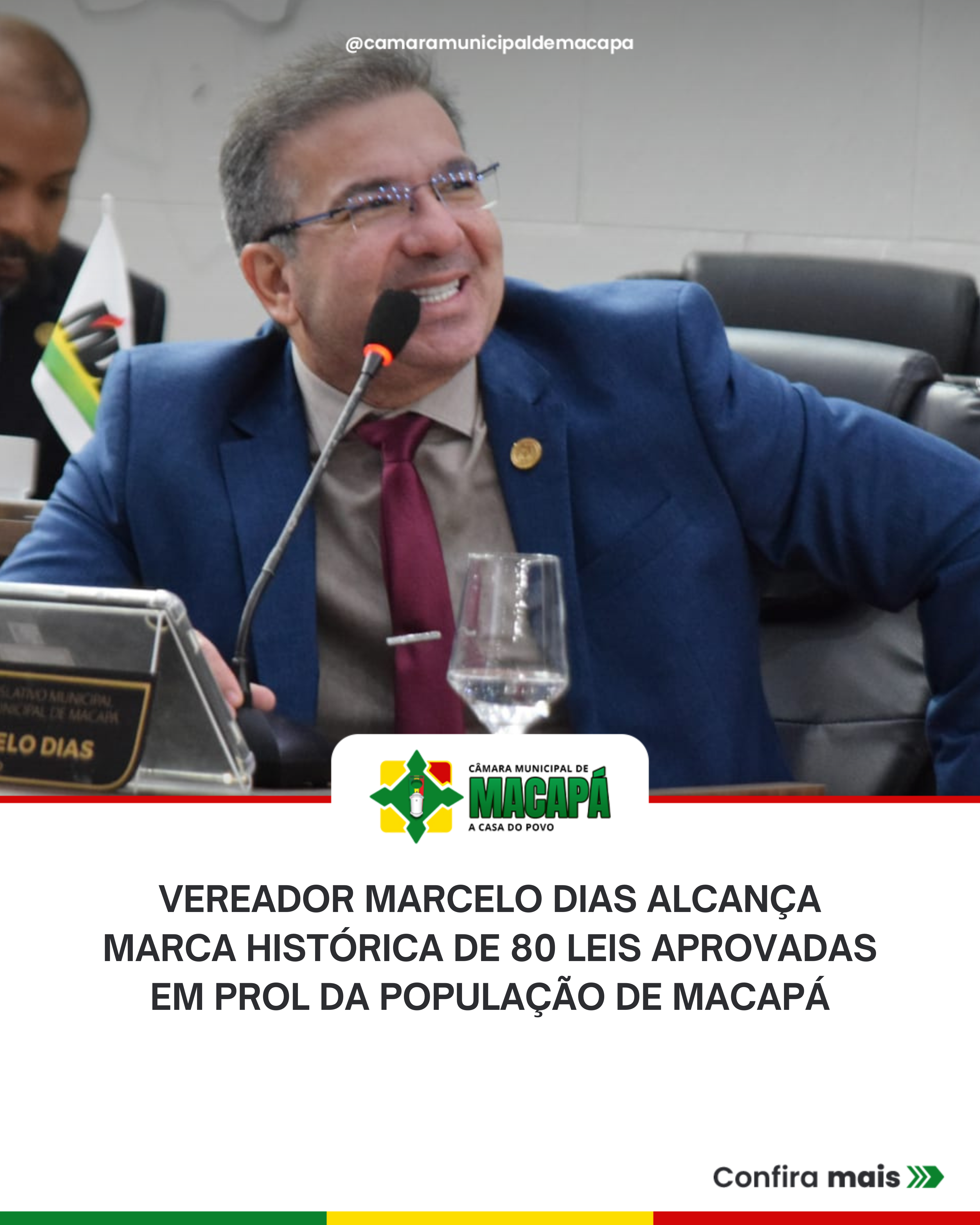 Vereador Marcelo Dias alcança marca histórica de 80 leis aprovadas em prol da população de Macapá