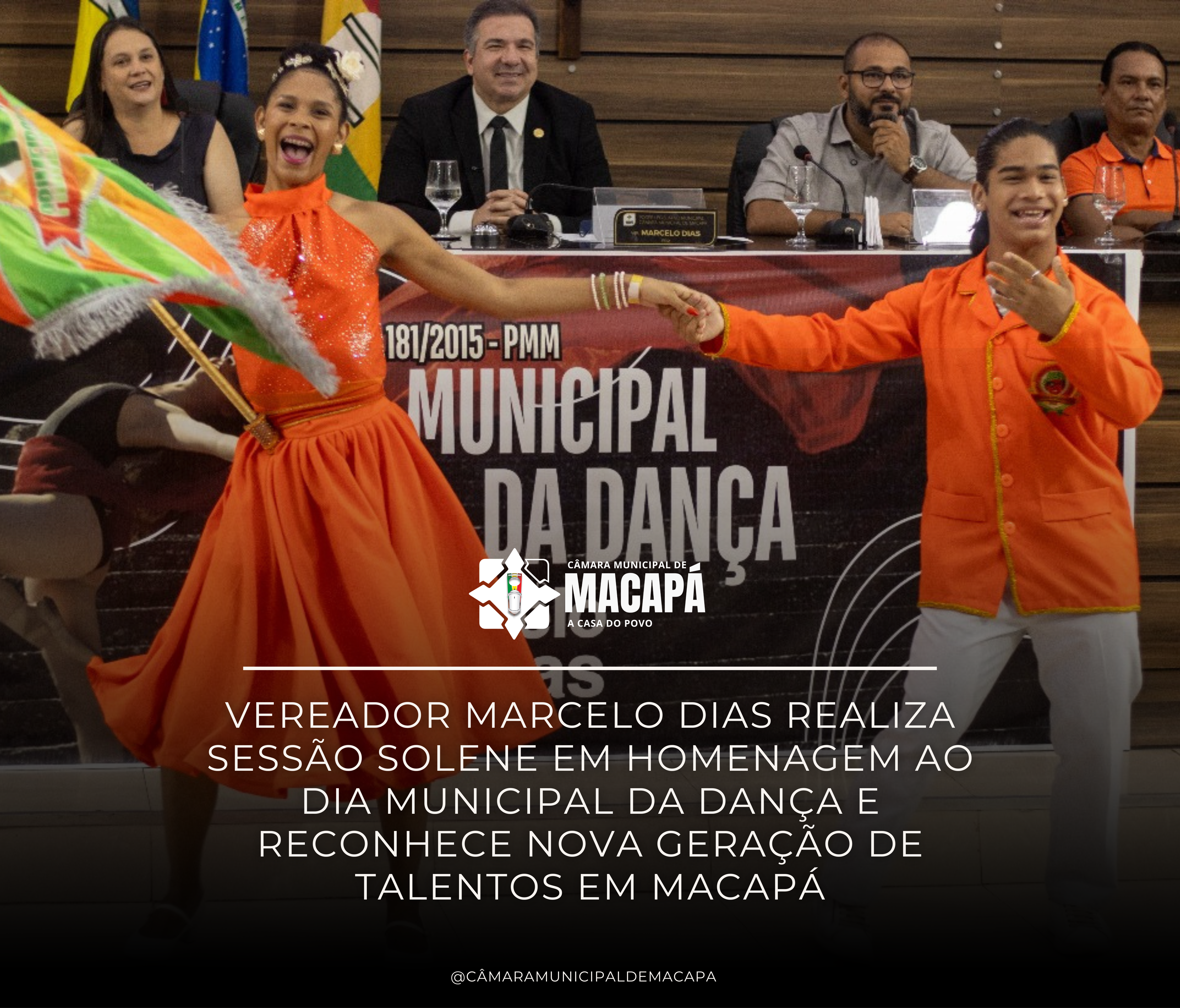 Vereador Marcelo Dias realiza Sessão Solene em homenagem ao Dia Municipal da Dança e reconhece nova geração de talentos em Macapá