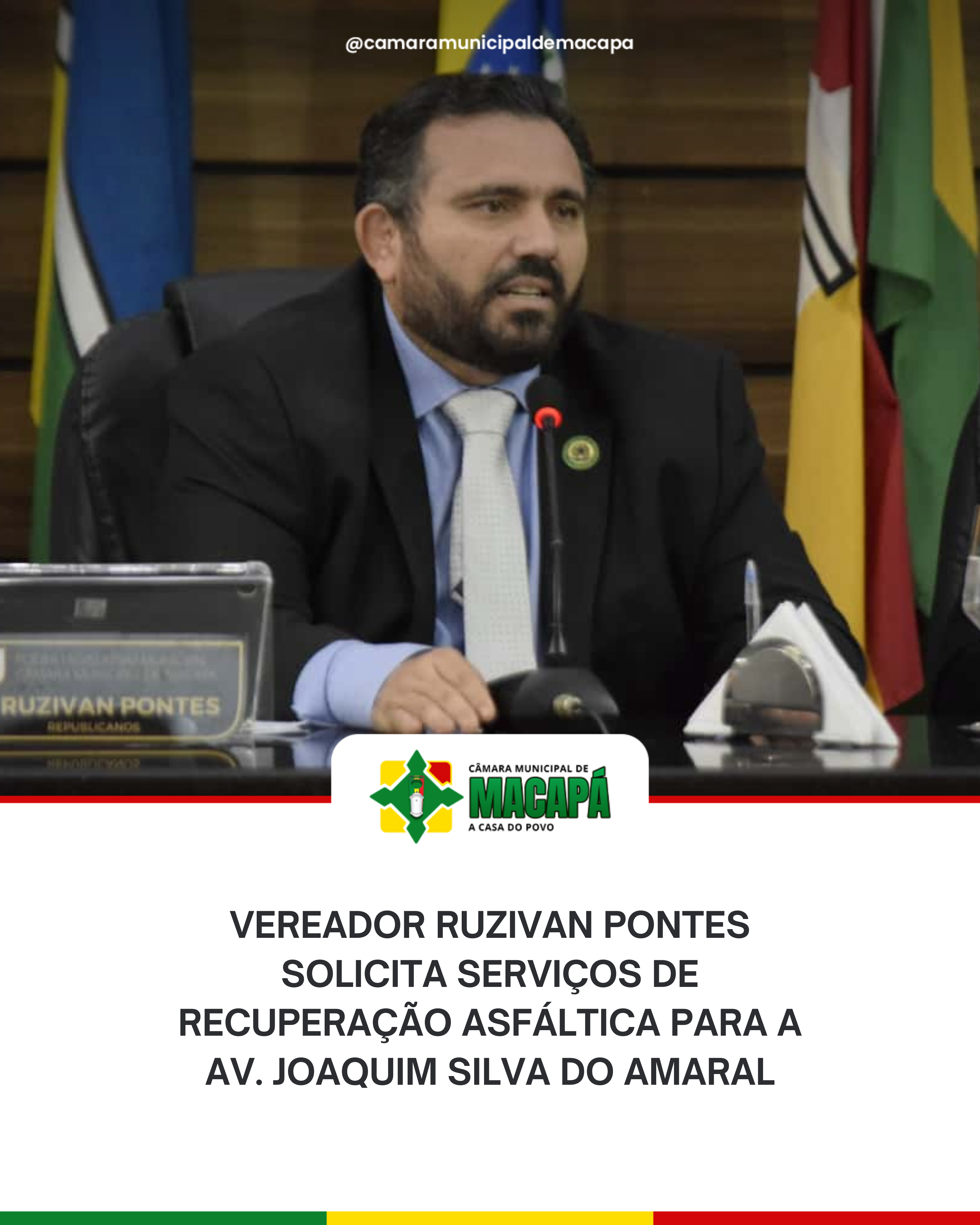 Vereador Ruzivan Pontes solicita serviços de recuperação asfáltica para a Av. Joaquim Silva do Amaral