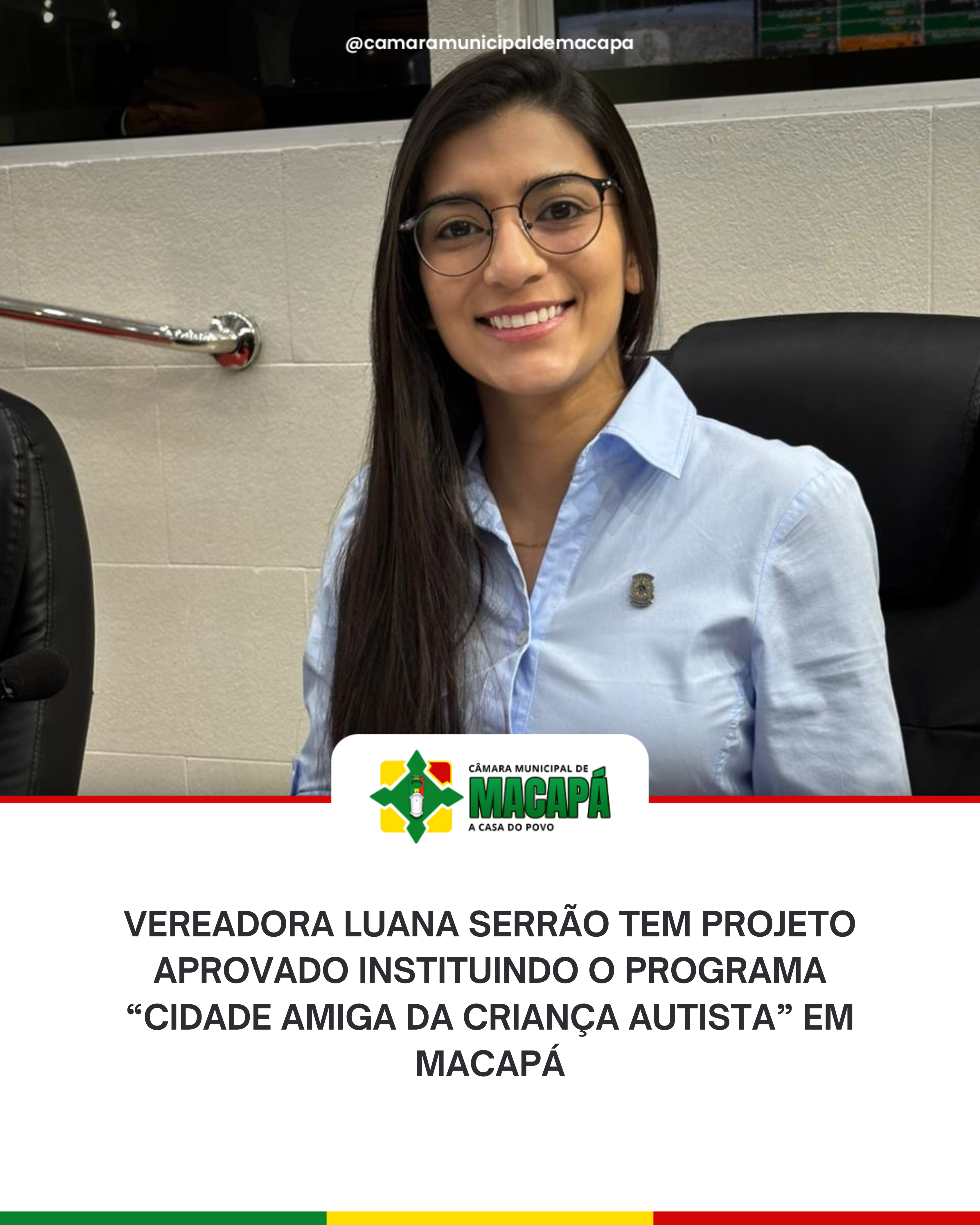 Vereadora Luana Serrão tem projeto aprovado instituindo o programa “Cidade Amiga da Criança Autista” em Macapá