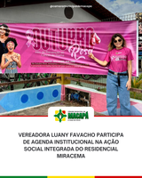 Vereadora Luany Favacho participa de agenda institucional na Ação Social Integrada do Residencial Miracema