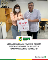 Vereadora Luany Favacho realiza visita ao HEMOAP em alusão à Campanha Junho Vermelho