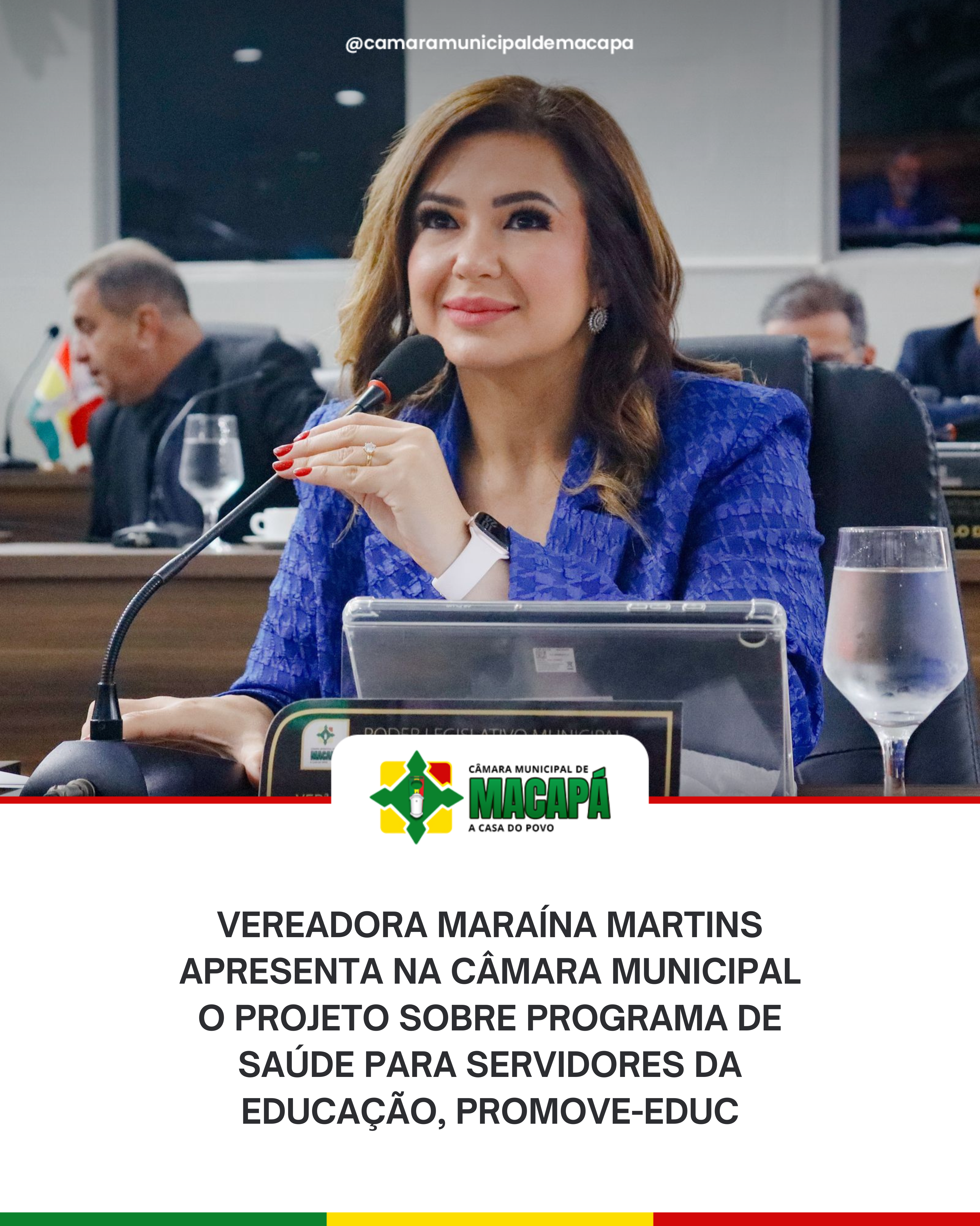 Vereadora Maraína Martins apresenta na Câmara Municipal o Projeto sobre programa de saúde para servidores da educação, Promove-Educ