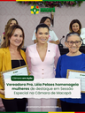 Vereadora Pra. Léia Pelaes homenageia mulheres de destaque em Sessão Especial na Câmara de Macapá