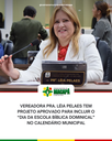 Vereadora Pra. Léia Pelaes tem projeto aprovado para incluir o “Dia da Escola Bíblica Dominical” no calendário municipal