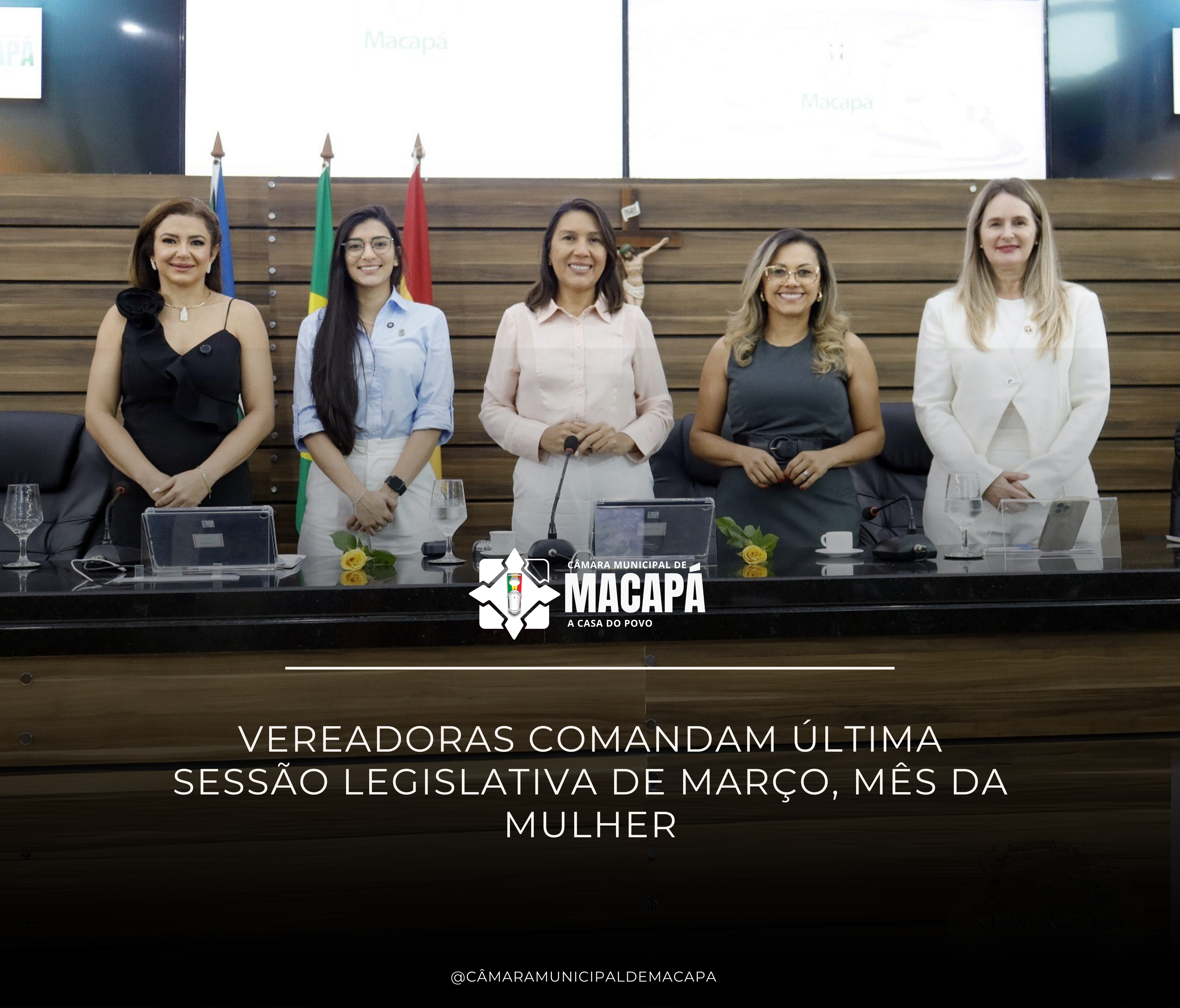 Vereadoras comandam última Sessão Legislativa de março, mês da Mulher