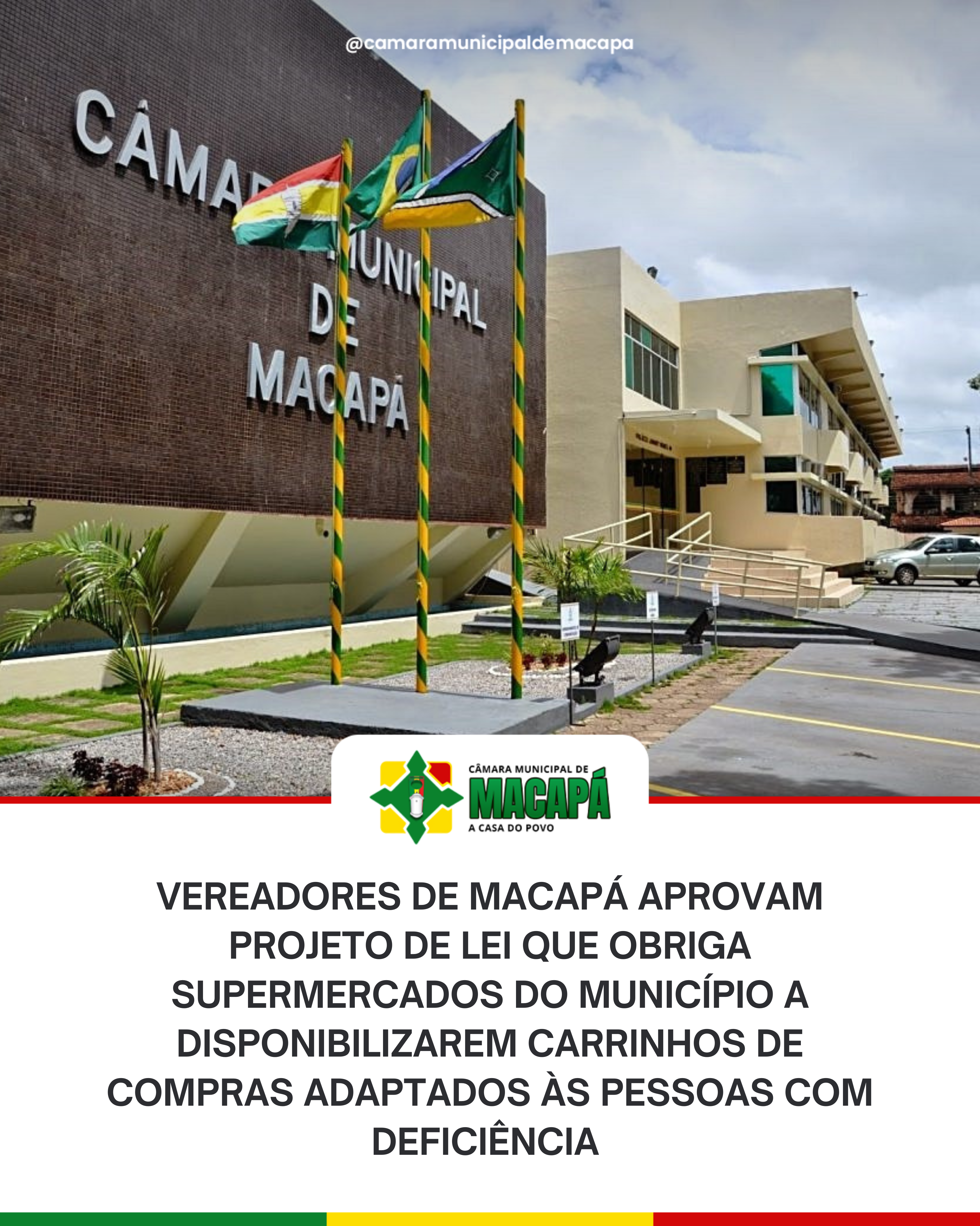Vereadores de Macapá aprovam projeto de lei que obriga supermercados do município a disponibilizarem carrinhos de compras adaptados às pessoas com deficiência 
