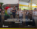 Vereadores participam da programação de aniversário de Macapá