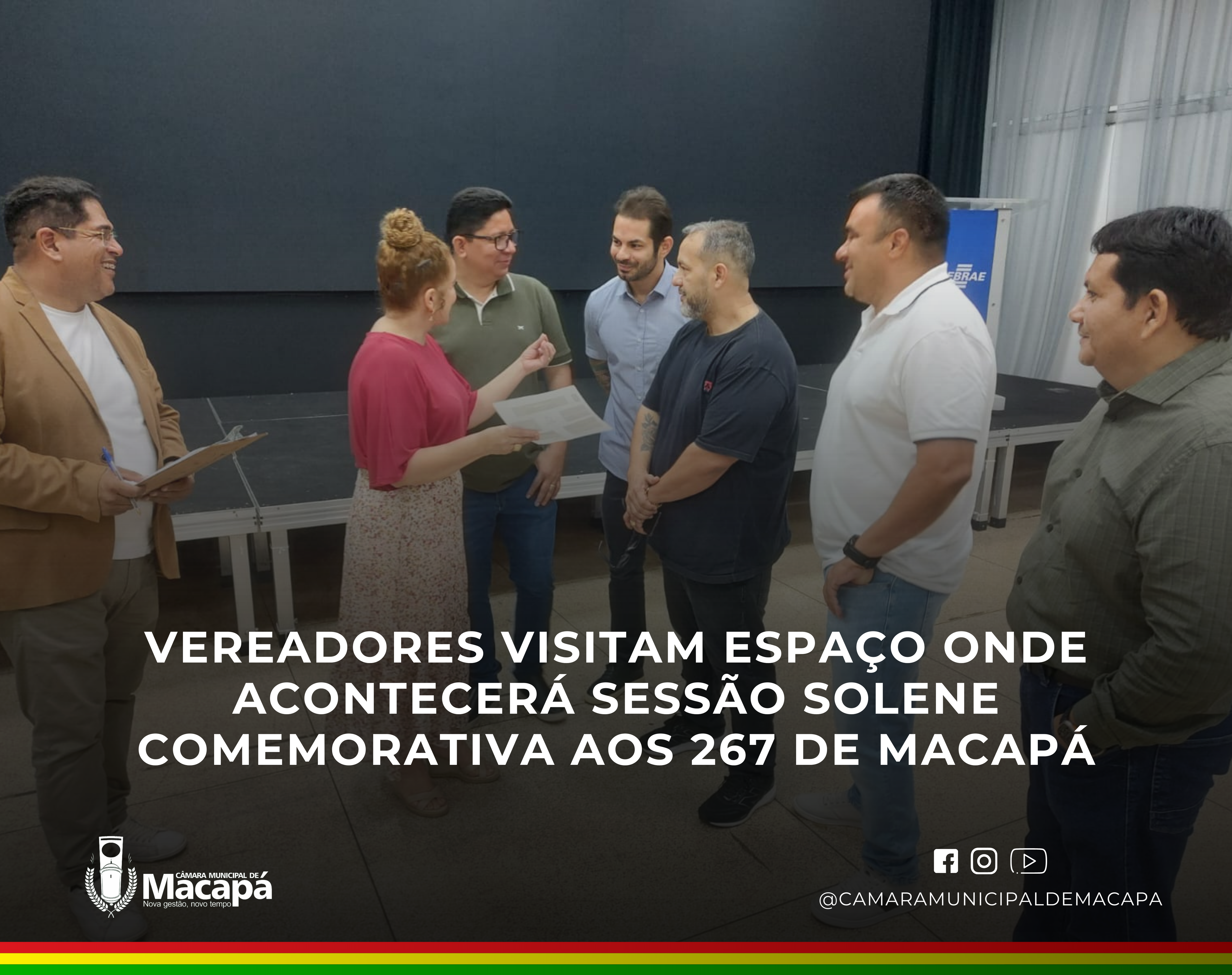 Vereadores visitam espaço onde acontecerá Sessão Solene comemorativa aos 267 anos de Macapá